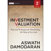 Investment Valuation - Tools and Techniques for Determining the Value of Any Asset 3e