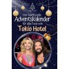 Der inoffizielle Adventskalender für alle Fans von Tokio Hotel