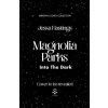 Magnolia Parks: Into the Dark: Book 5 (Original Cover Collection)