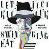 Svoboda Milan & Pražský Big Band - Létající klobouk [CD]
