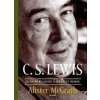 C.S. Lewis - Excentrický génius a zdráhavý prorok - Alister McGrath