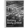 Baťovy školy práce - Gabriela Končitíková