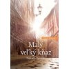 Malý veľký kňaz - Rösner Libor