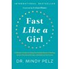 Fast Like a Girl - Mindy Pelz