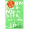 Kohout, Lišák a já - Slawomir Mrožek