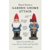 How to Survive a Garden Gnome Attack