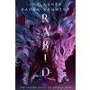 Rabid: The Savage Spirit of Seneca Rain (Raven Kennedy,Ivy Asher)(Brožovaná)