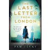 The Last Letter from London - Pam Lecky