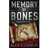 The Memory of Bones - Alex Connor