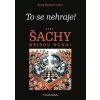 To se nehraje! aneb Šachy nejsou nuda! - Holemář a kolektiv David