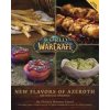 World of Warcraft Flavors of Azeroth The Official Cookbook - Chelsea Monroe-Cassel, Titan Books