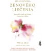 Malá kniha zenového liečenia - Paula Arai