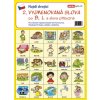 Najdi dvojici 2 Vyjmenovaná slova po B L