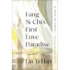 Fang Si-Chi's First Love Paradise