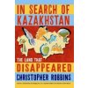 In Search of Kazakhstan