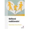 Sdílené rodičovství - Radek Ptáček, Tereza Pemová