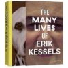 The Many Lives of Erik Kessels - Erik Kessels, Francesco Zanot, Aperture