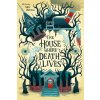 The House Where Death Lives (Nova Ren Suma,Gina Chen)(Pevná)
