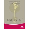 Ukotvení - Deb Dana