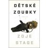 Dětské zuby - Zoje Stage