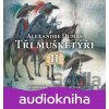 Tři mušketýři - Alexandre Dumas