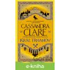 E-kniha Kráľ trhanov - Cassandra Clare
