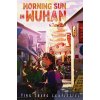 Morning Sun in Wuhan - Ying Chang Compestine