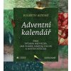 Adventní kalendář - Taťjana Medvecká, Jan Vlasák, Martha Issová