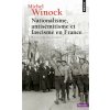 Nationalisme, Antis'mitisme Et Fascisme En France