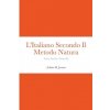 L'Italiano Secondo Il Metodo Natura