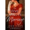 The Five-Minute Marriage - Joan Aiken