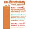 Dane, účtovníctvo, odvody bez chýb, pokút a penále č. 3 / 2024 - „Konsolidačný zákon“ v oblasti dane z príjmov
