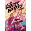 In Deeper Waters (Lukens F. T.)