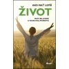 Ako mať lepší život - Susan Billmark, Mats Billmark