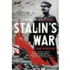 Stalin's War : A New History of World War II