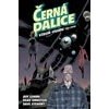 Černá palice 3 Vzdor osudu část první - Lemire Jeff Ormston Dean