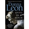 Unto Us a Son Is Given (Donna Leon)(Brožovaná)