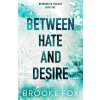 Between Hate and Desire (Brooke Montgomery)(Brožovaná)