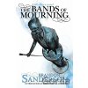 The Bands of Mourning - Brandon Sanderson