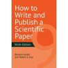 How to Write and Publish a Scientific Paper, 9th Edition (Gastel,Barbara)(Brožovaná)