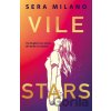 Vile Stars - Sera Milano