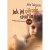 Jak jej příroda stvořila - O chlapci, kterého vychovávali jako děvče - John Colapinto