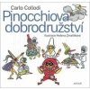 Pinocchiova dobrodružství - Carlo Collodi