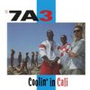 7A3 - Coolin' In Cali [CD]
