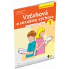 Vzťahová a sexuálna výchova 1, pracovná učebnica
