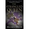 The Strangled Queen : Book 2 (Maurice Druon)(Brožovaná)