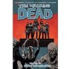 Živí mrtví 22 Nový začátek - Kirkman Robert