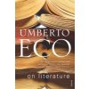 On Literature (Umberto Eco)(Brožovaná)