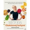 Metóda glukózovej bohyne - Inchauspé Jessie