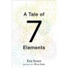Tale of Seven Elements (Eric Scerri)(Pevná)